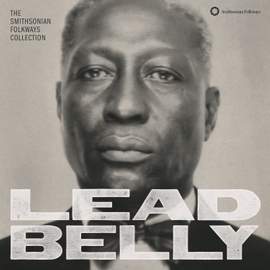 Lead Belly: The Smithsonian Folkways Collection