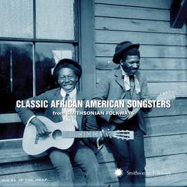 Classic African American Songsters from Smithsonian Folkways