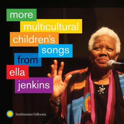 More Multicultural Children's Songs from Ella Jenkins