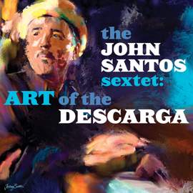 Art Of The Descarga