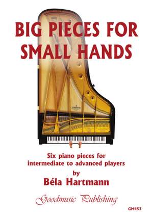 Bela Hartmann: Big pieces for small hands