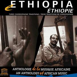 Ethiopia: Three Chordophone Traditions