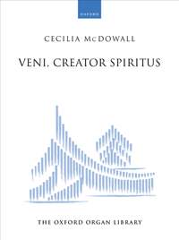 Cecilia McDowall: Veni, Creator Spiritus