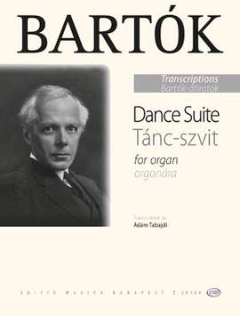 Bartok, Bela: Dance Suite (organ)