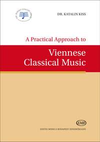 Kiss, Katalin: Practical Approach Viennese Classical