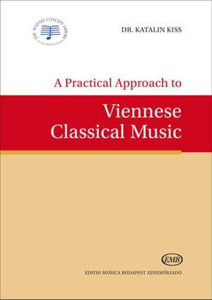 Kiss, Katalin: Practical Approach Viennese Classical