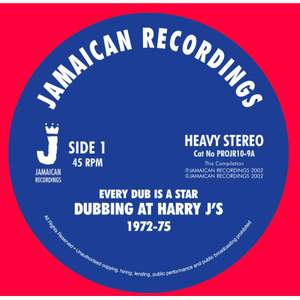 Every Dub is A Star - Dubbing At Harry J's 1972-75