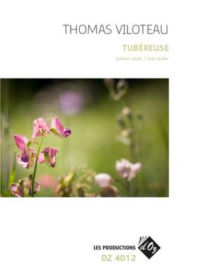 Thomas Viloteau: Tubéreuse