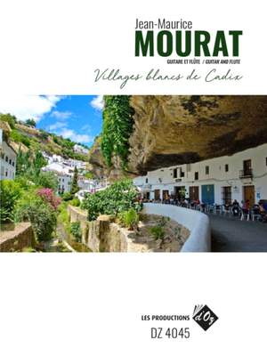 Jean-Maurice Mourat: Villages blancs de Cadix