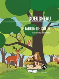 Luc Gueugneau: Le jardin de Chloé