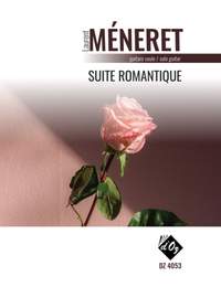 Laurent Méneret: Suite romantique