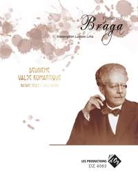Francisco Braga: Deuxième valse romantique