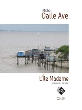 Michel Dalle Ave: L'Île Madame