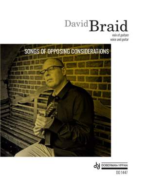 David Braid: Songs Of Opposing Considerations