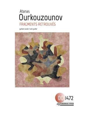Atanas Ourkouzounov: Fragments retrouvés