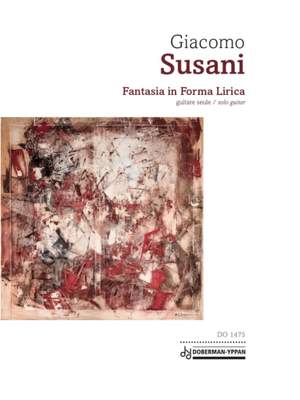 Giacomo Susani: Fantasia in Forma Lirica