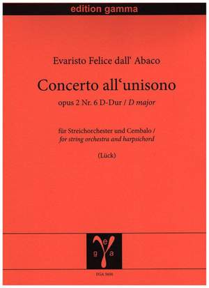 Evaristo Federico dell'Abaco: Concerto all'unisono op. 2 Nr. 6 D-Dur