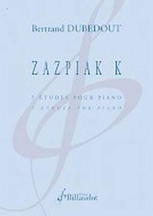 Bertrand Dubedout: Zazpiak K