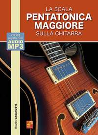 Davide Casarotti: La scala pentatonica maggiore sulla chitarra