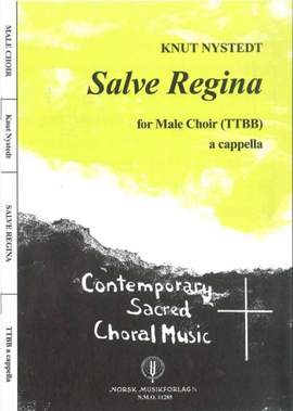 Knut Nystedt: Salve Regina