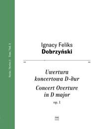 Ignacy Feliks Dobrzynski: Concert Overture In D Major Op. 1