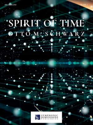 Otto M. Schwarz: Spirit of Time