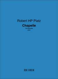 Robert HP Platz: Chapelle