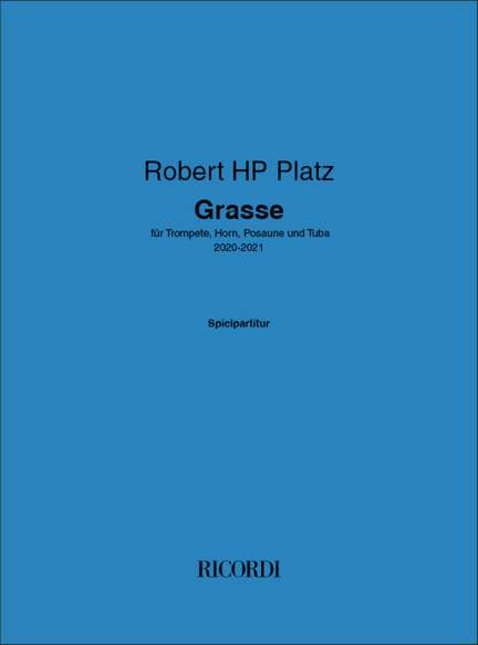 Robert HP Platz: Grasse