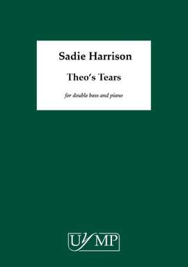 Sadie Harrison: Theo's Tears (Version 1)