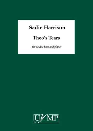 Sadie Harrison: Theo's Tears (Version 1)