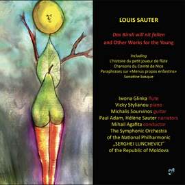 Louis Sauter: Das Birnli Will Nit Fallen and Other Works For the Young