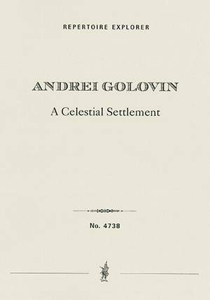 Golovin, Andrei: A Celestial Settlement, symphonic fresco