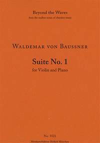 Baußnern, Waldemar von: Suite No. 1 for violin and piano