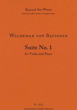 Baußnern, Waldemar von: Suite No. 1 for violin and piano