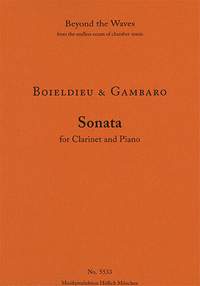 Boieldieu, François-Adrien/Gambaro, Vincenzo: Sonata for Clarinet and Piano