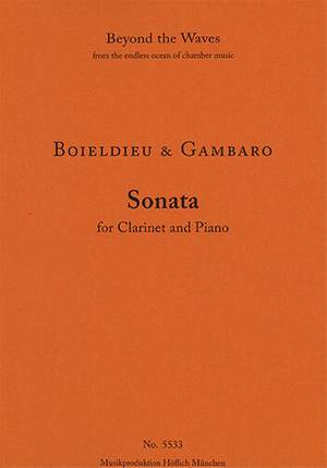 Boieldieu, François-Adrien/Gambaro, Vincenzo: Sonata for Clarinet and Piano