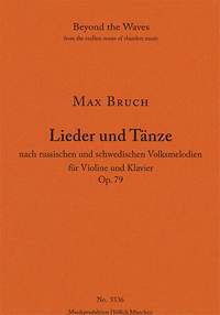 Bruch, Max: Lieder und Tänze for violin & piano Op. 79, No. 1-9