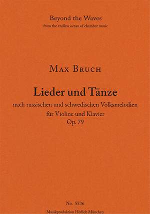 Bruch, Max: Lieder und Tänze for violin & piano Op. 79, No. 1-9