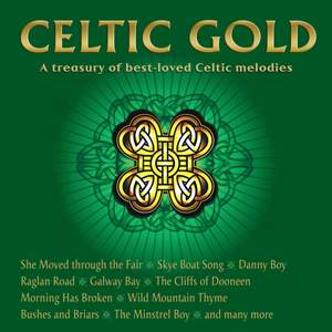 Celtic Gold - A Treasury of Best-Loved Celtic Melodies
