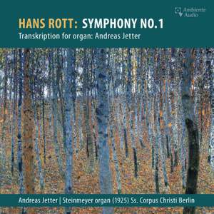 Hans Rott: Symphony No. 1 E major