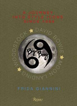 A Journey Into the Style and Music of My Icons Since 1969: The Year of the Big Bang