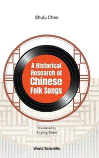 Historical Research Of Chinese Folk Songs, A