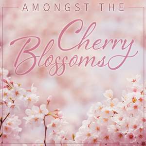 Amongst the Cherry Blossoms