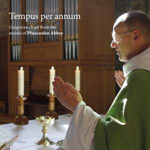 Tempus Per Annum: Gregorian Chant from the Monks of Pluscarden Abbey
