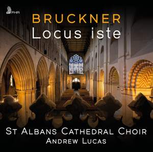Bruckner: Locus iste