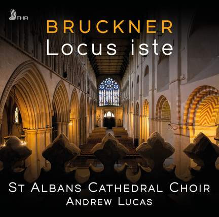 Bruckner: Locus iste
