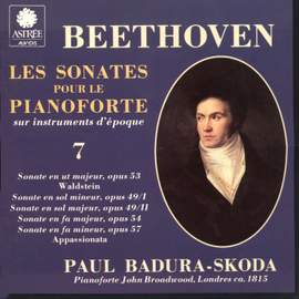 Beethoven: Les sonates pour le pianoforte sur instruments d'époque, Vol. 7
