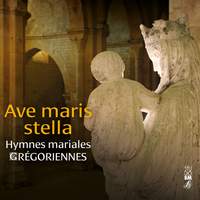 Ave Maris Stella - Hymnes mariales grégoriennes