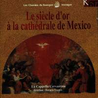 Le siècle d'or à la cathédrale de Mexico