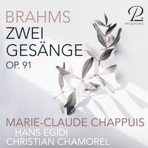 Brahms: 2 Gesänge, Op. 91